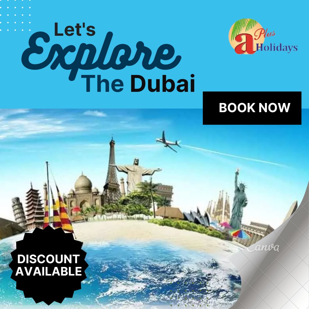 Dubai Holiday Tour Package