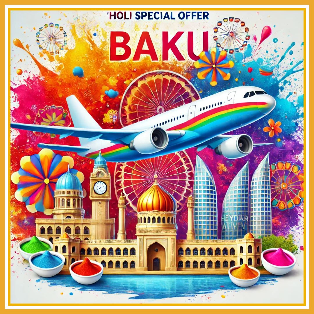 Holi Special Offer – Explore Baku